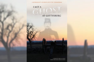 I Met More Ghosts At Gettysburg