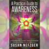 Podcast: How Susan Nefzger Promoted Her Book: "A Practical Guide To Awareness"