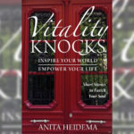 How Anita Heidema Promoted Her Book: Vitality Knocks